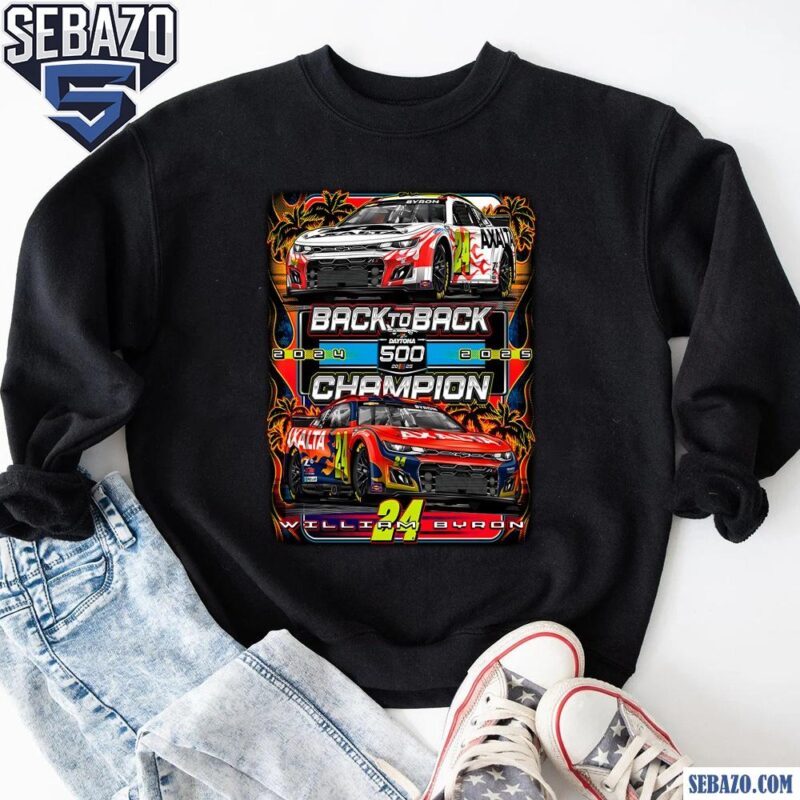 Retro Back To Back Daytona 500 Champion 24 William Byron Shirt sweatshirt