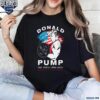 Retro Donald Pump Make America Strong Again Shirt t-shirt