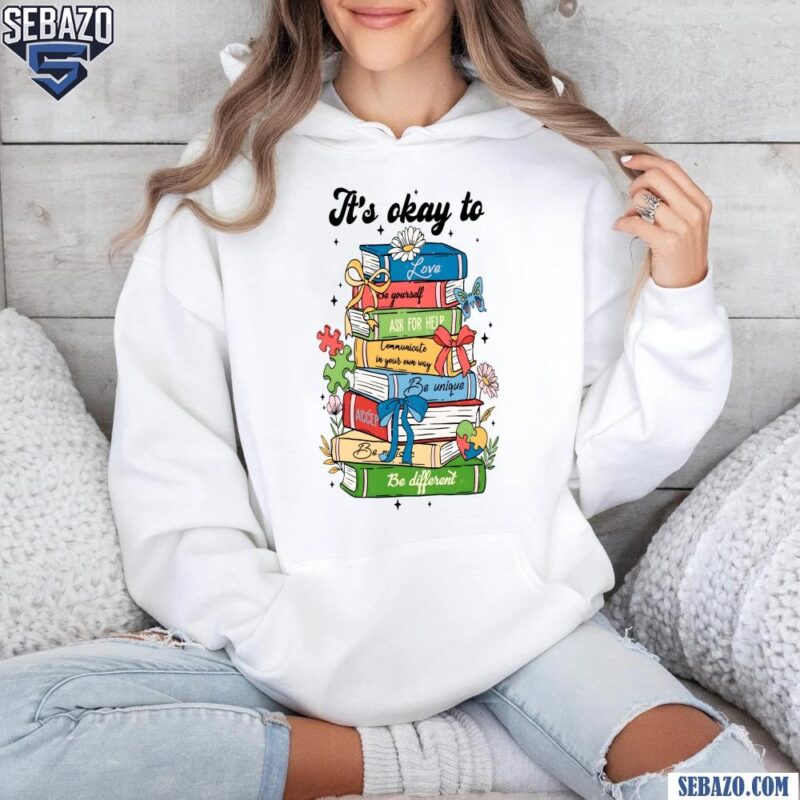 Retro Floral Its Okey To Books Autism Coquette Bow Shirt hoodie