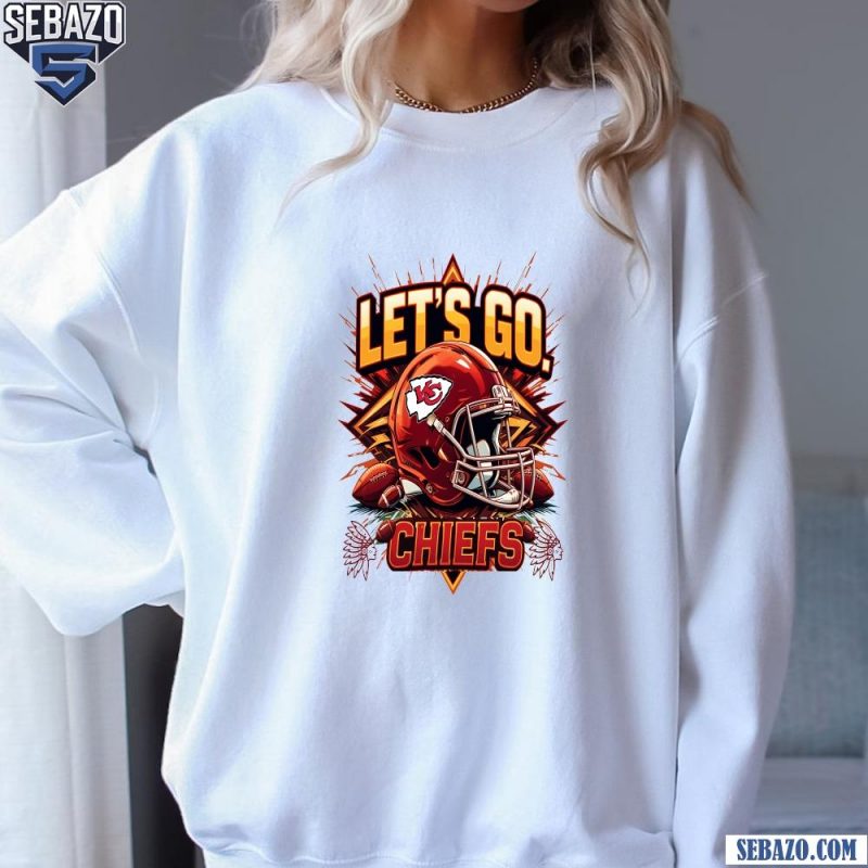 Retro Lets Go Chiefs Kansas City Football Helmet Shirt sweatshirt