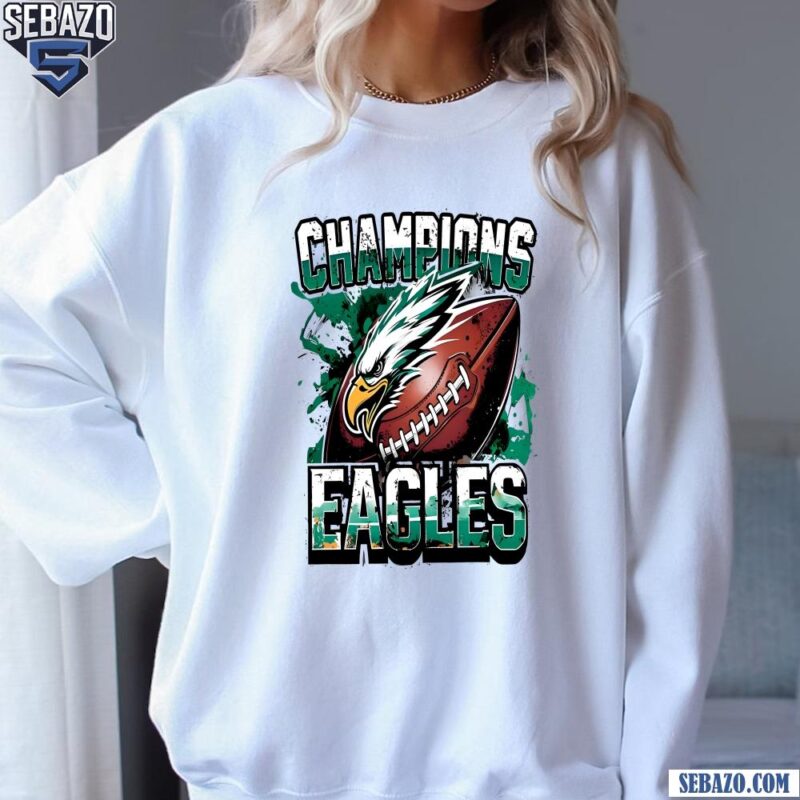 Retro Vintage Champions Eagles Football Super Bowl 2025 Shirt sweatshirt