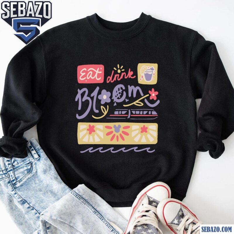 Retro Vintage Eat Drink Bloom Shirt sweatshirt