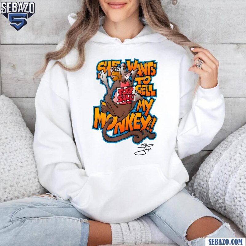 Retro Vintage She Wants To Sell My Monkey Funny Meme Shirt hoodie