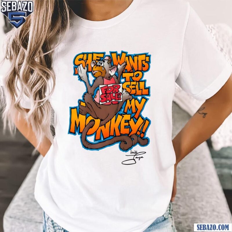 Retro Vintage She Wants To Sell My Monkey Funny Meme Shirt t-shirt