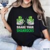 Shake Your Shamrocks Funny Patricks Day Adult Humor Shirt t-shirt