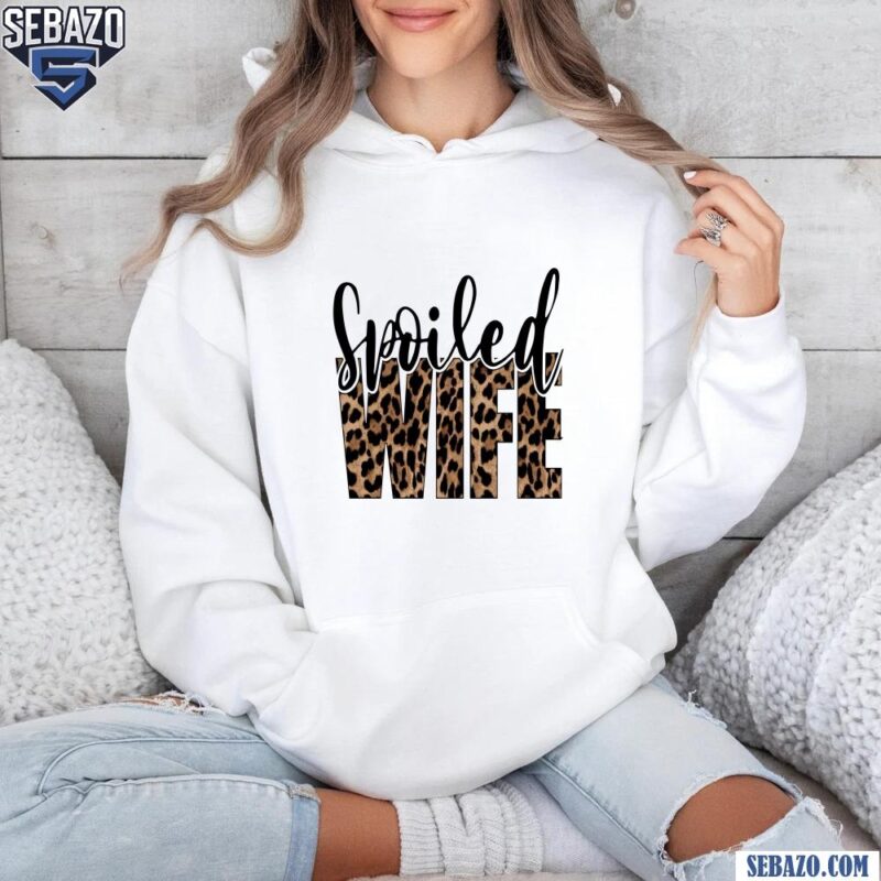 Spoiled Wife Leopard Pattern Shirt hoodie