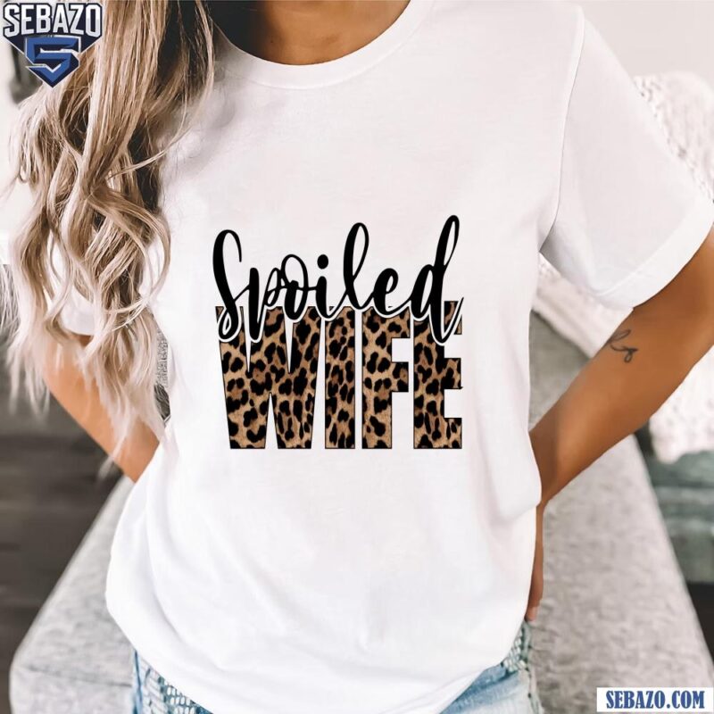 Spoiled Wife Leopard Pattern Shirt t-shirt