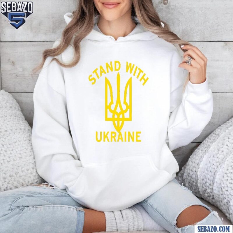 Stand With Ukraine Shirt hoodie