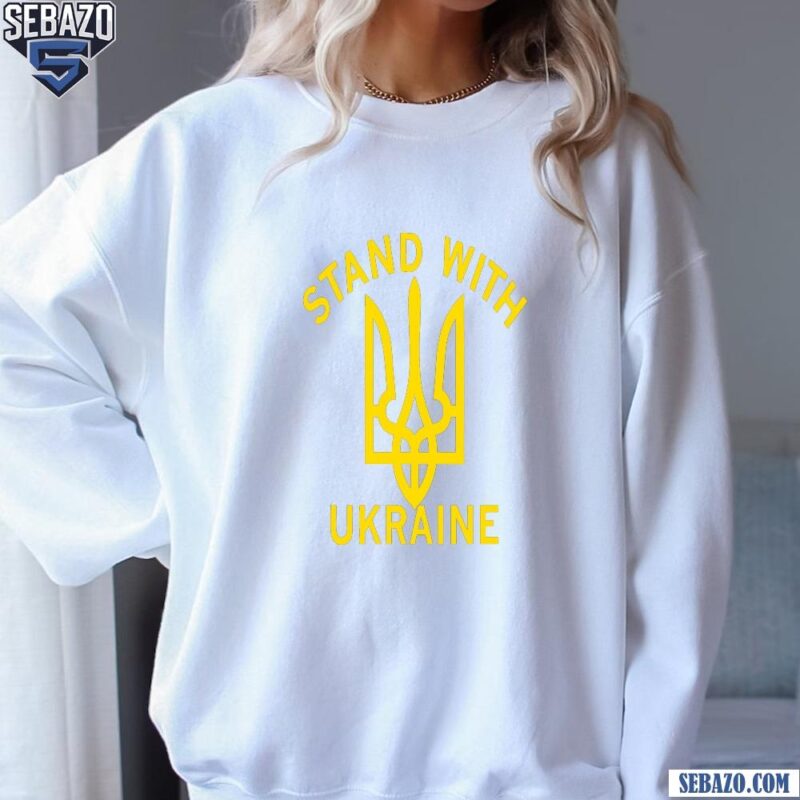 Stand With Ukraine Shirt sweatshirt