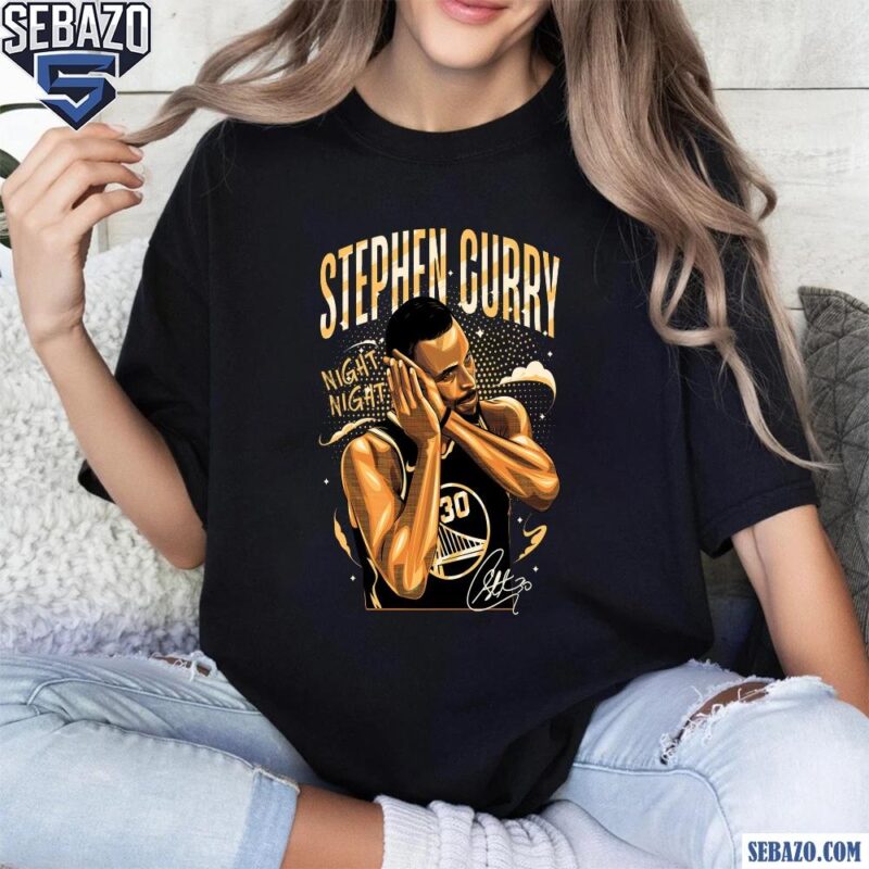 Stephen Curry Night Night Signature Special Edition Shirt t-shirt