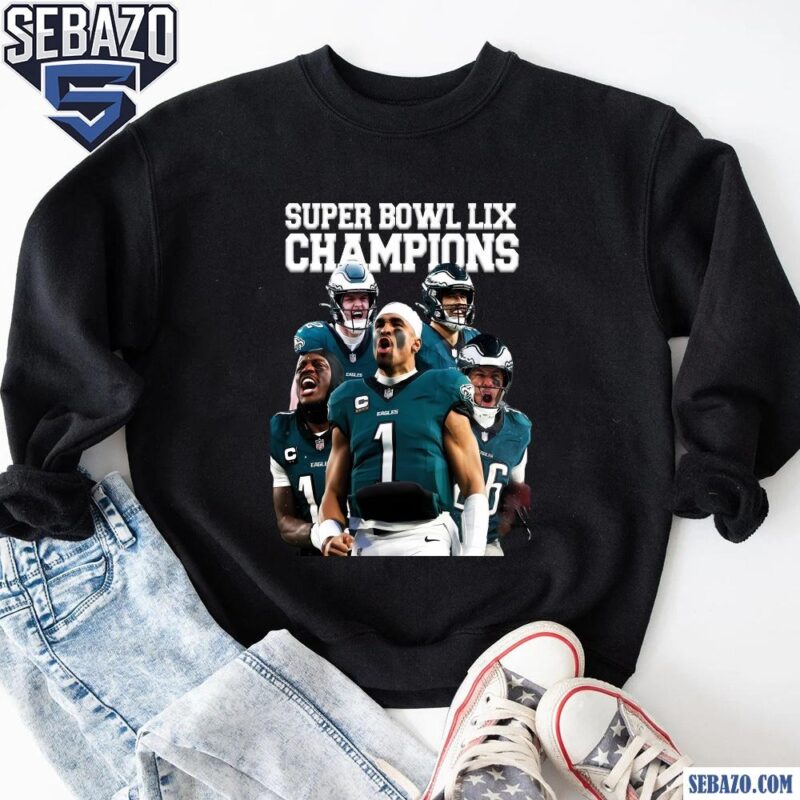 Super Bowl LIX Champions Philadelphia Eagles Players Shirt sweatshirt