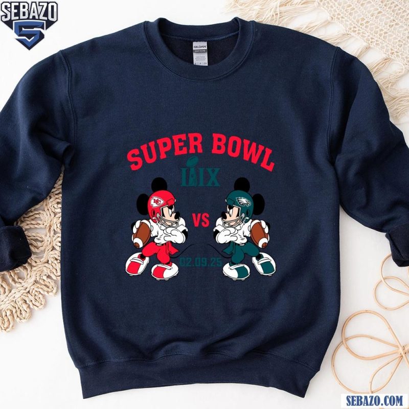 Super Bowl LIX Mickey Mouse Football Eagles Vs Chiefs Shirt sweatshirt