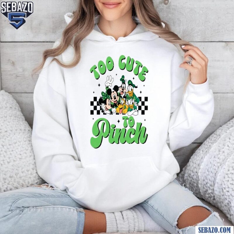 Too Cute To Pinch Disney Mickey Friends Patricks Day Shirt hoodie