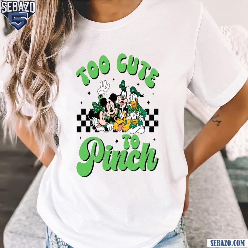 Too Cute To Pinch Disney Mickey Friends Patricks Day Shirt t-shirt