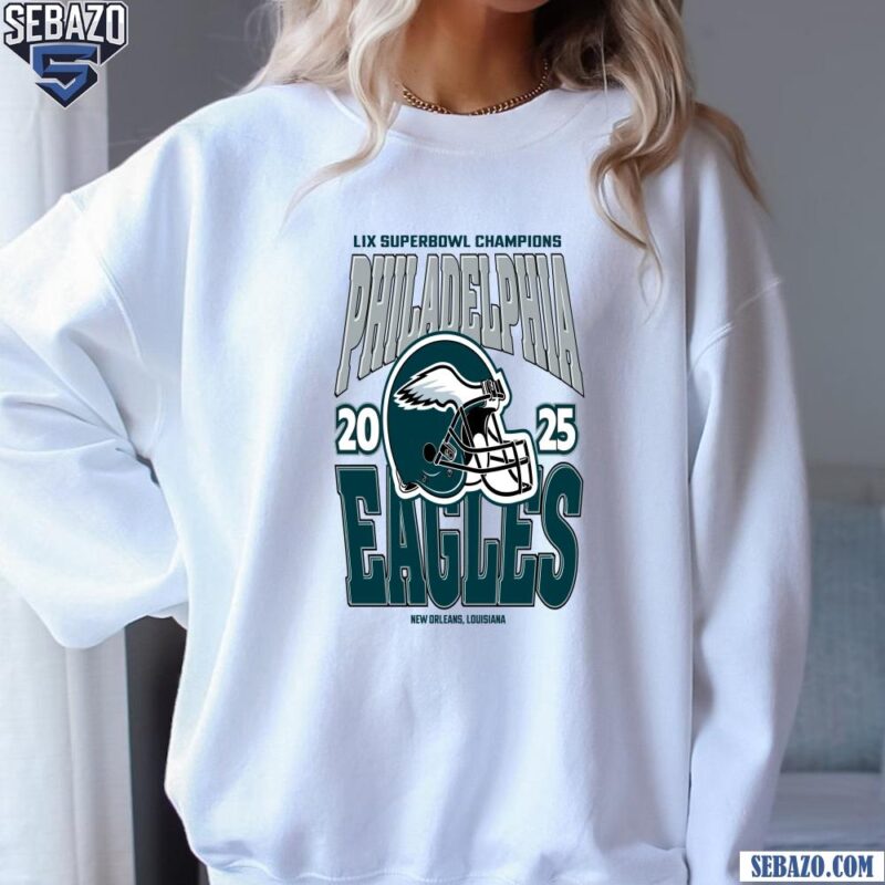 Vintage LIX Super Bowl Champions 2025 New Orleans Philadelphia Eagles Shirt sweatshirt