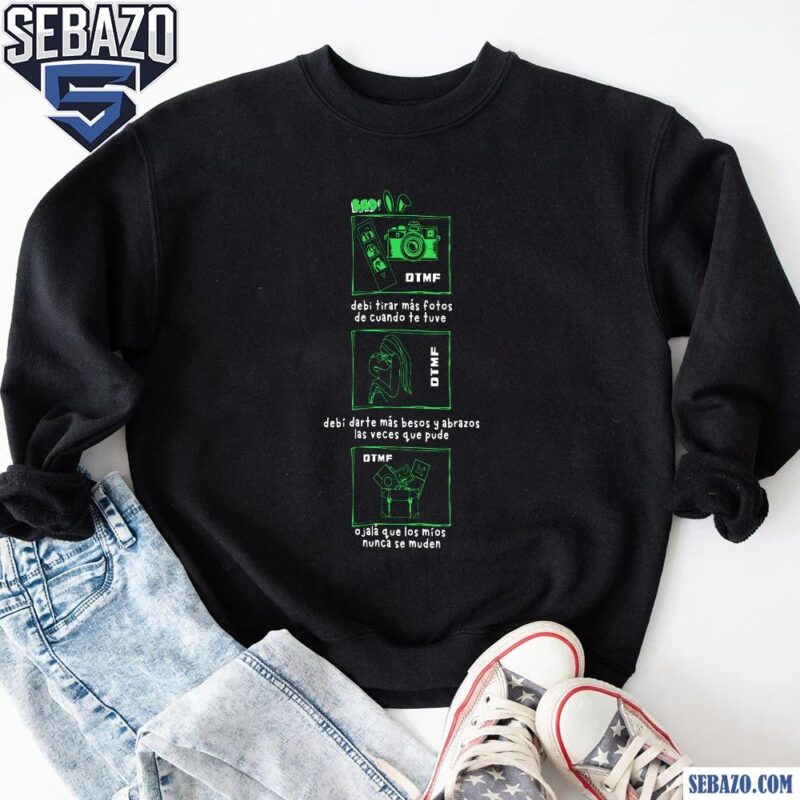 Vintage Neon Green Dtmf Ojala Que Los Mios Nunca Se Muden Shirt sweatshirt