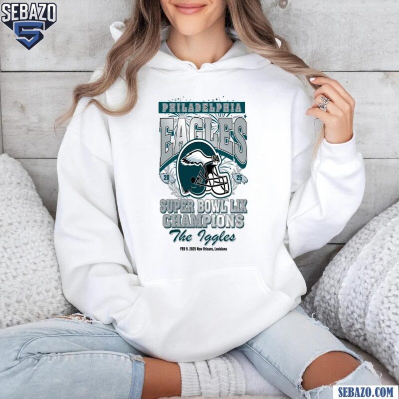 Vintage Philadelphia Eagles Super Bowl 2025 Champions The Iggles Shirt hoodie