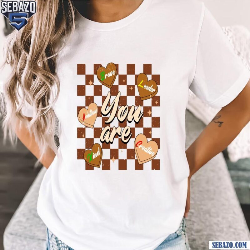 You Are Black History Candy Heart Checkered Shirt t-shirt