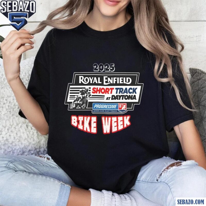 2025 Royal Enfield Short Track At Daytona Bike Week Logo Shirt t-shirt