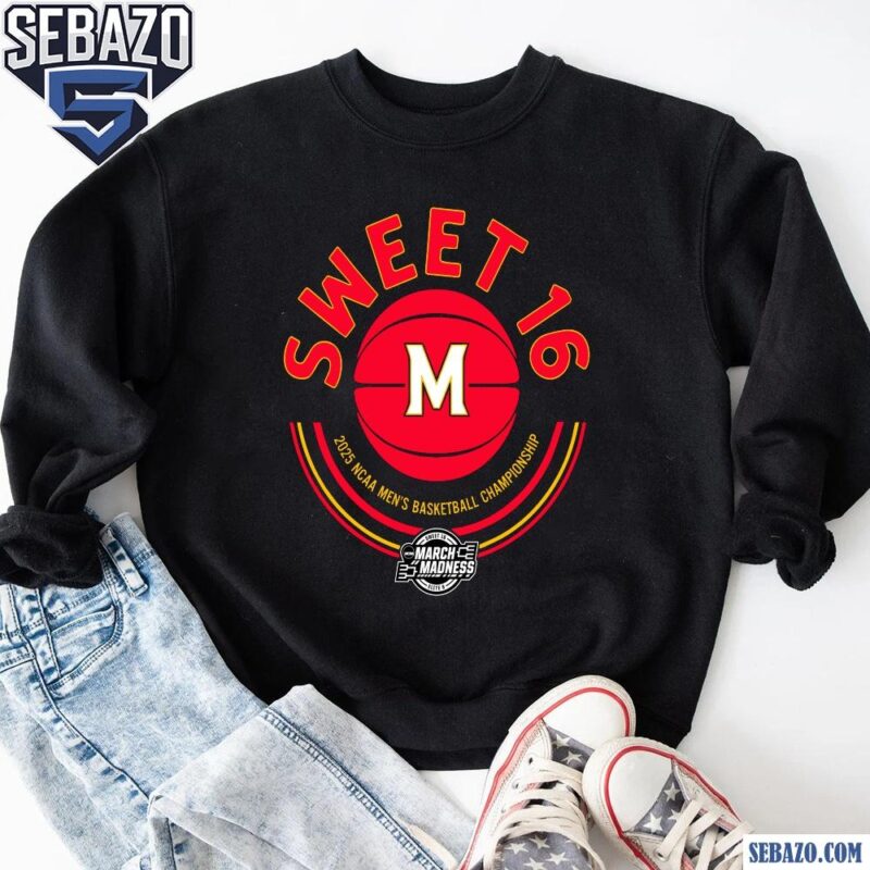 2025 Sweet Sixteen Maryland Terrapins Basketball Shirt sweatshirt