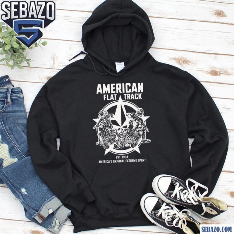 American Flat Track Est 1954 Americas Original Extreme Sport Shirt hoodie