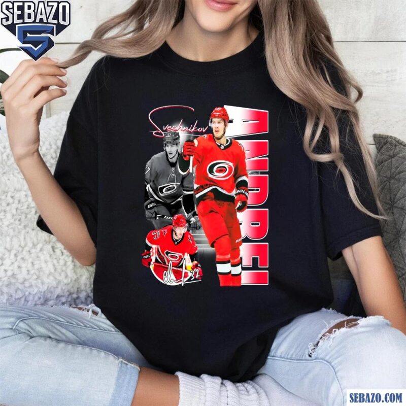 Andrei Svechnikov Carolina Hurricanes Nhl Players Shirt t-shirt