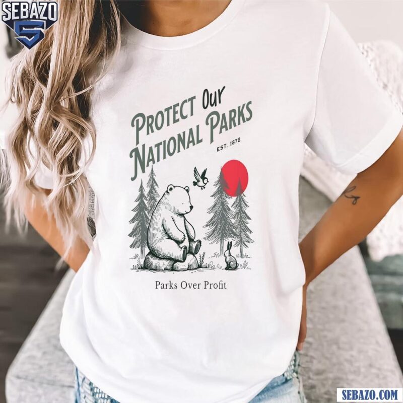 Comfort Colors Protect Our National Parks Est 1872 Nature Lover Shirt