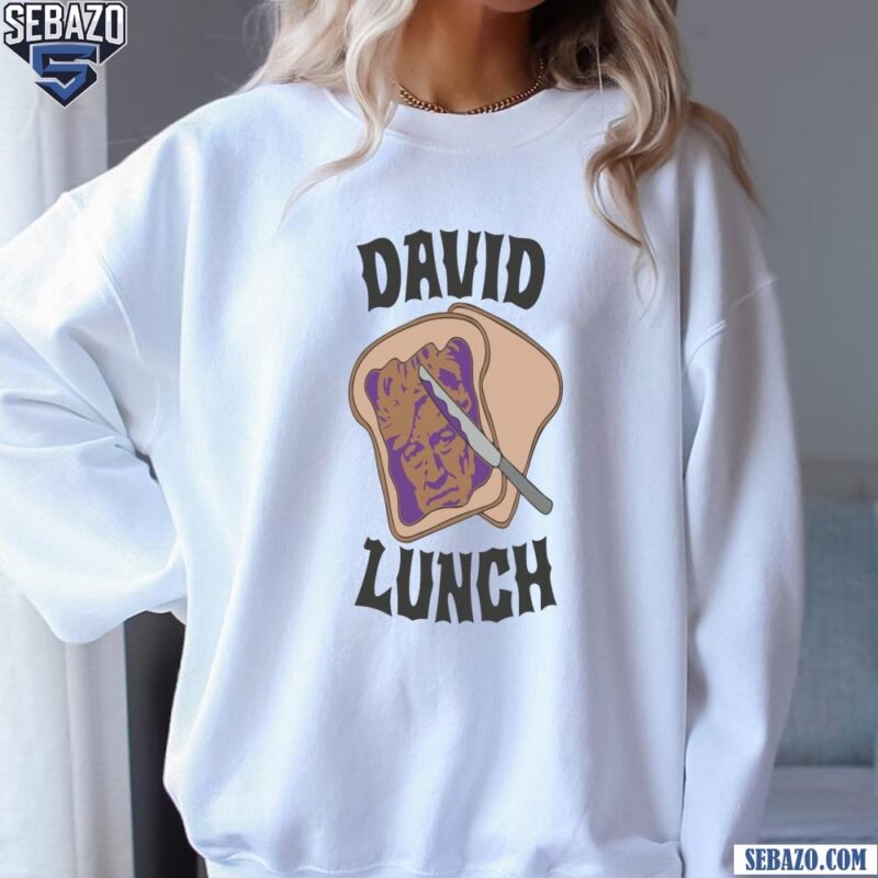 David Lunch Parody David Lynch Shirt sweatshirt