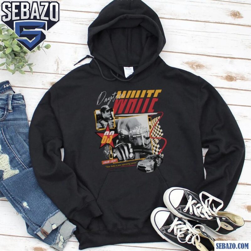 Dayton White 63 Logan Lucky Shirt hoodie