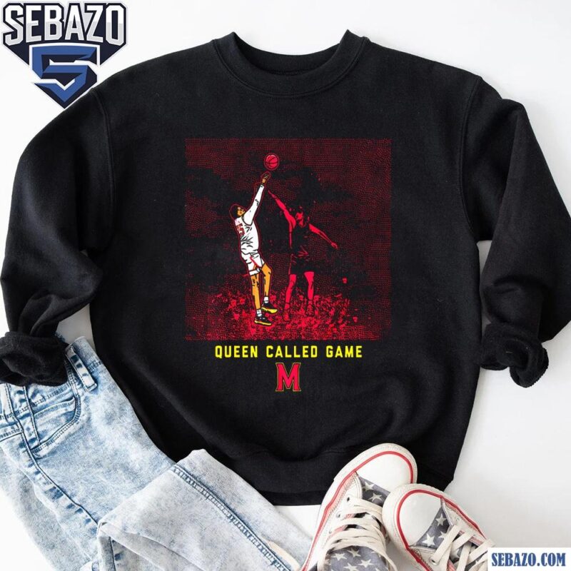 Derik Queen Called Game Maryland Terrapins Basketball Shirt sweatshirt