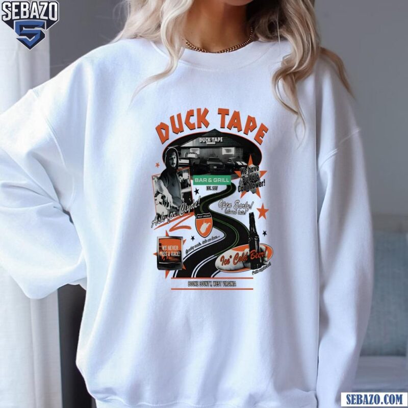 Duck Tape Bar And Grill Ask For Clyde Shirt sweatshirt