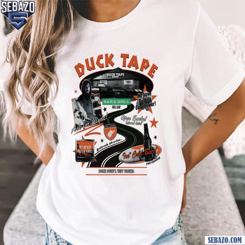 Duck Tape Bar And Grill Ask For Clyde Shirt t-shirt