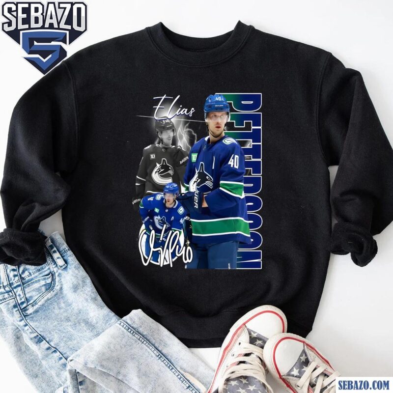 Elias Pettersson Vancouver Canucks Nhl Players Shirt sweatshirt