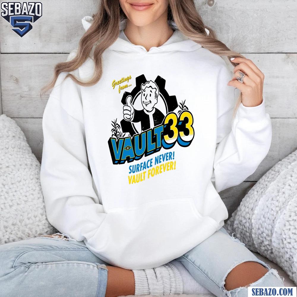 Fallout Greetings From Vault 33 Surface Never Vault Forever Shirt
