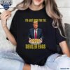 Funny Trump Im Just Here For The Deviled Eggs t-shirt