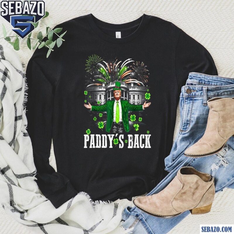 Funny Trump Paddys Back St Patricks Day White House Shirt long sleeved