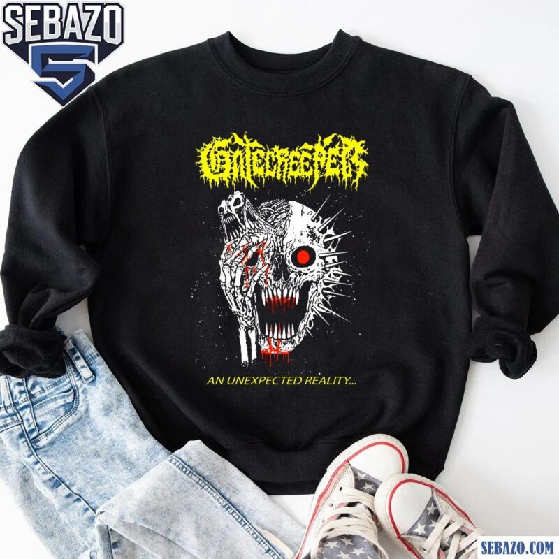 Gatecreeper Skull An Unexpected Reality Shirt sweatshirt