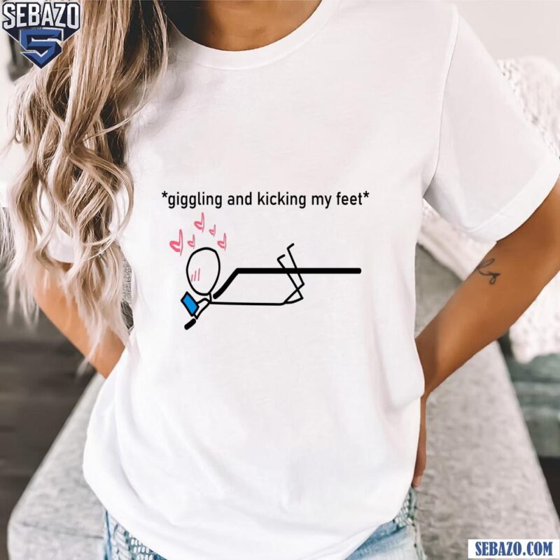 Giggling And Kicking My Feet Stickman Texting Shirt t-shirt