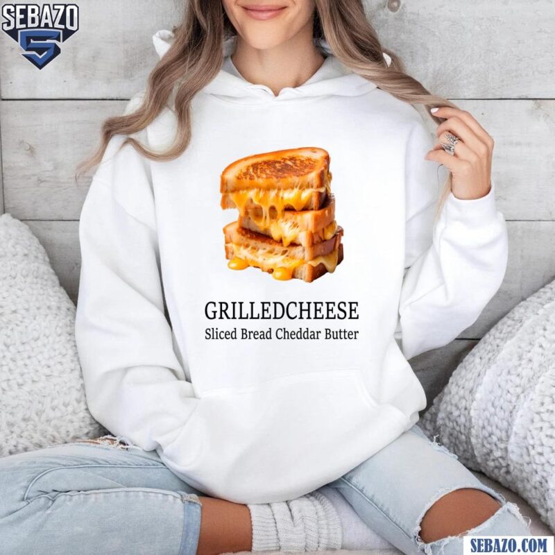 Grilled Cheese Slice Bread Cheddar Butter Shirt hoodie