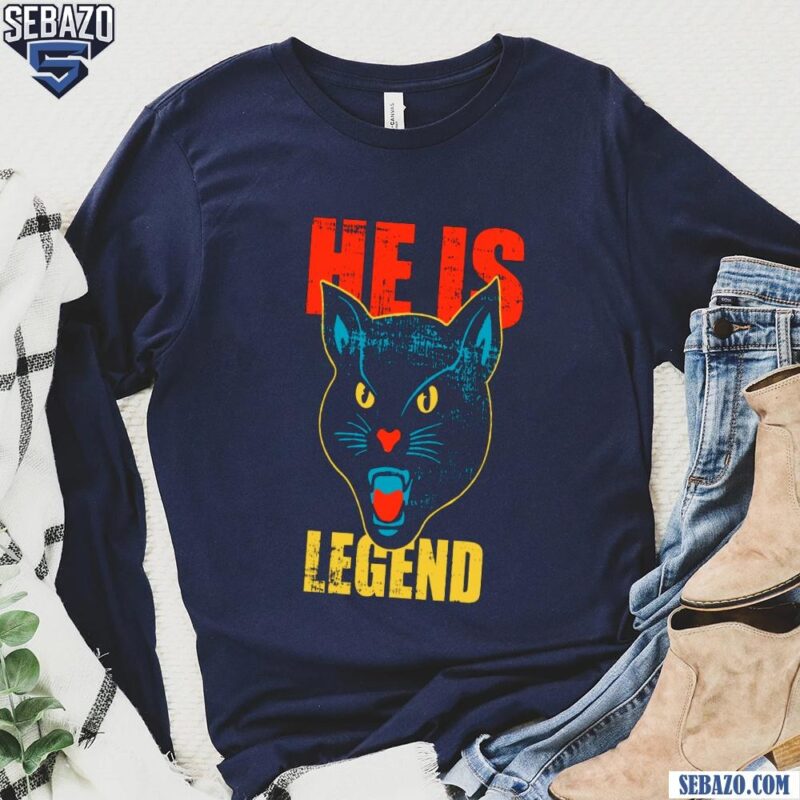 He Is Legend Black Cat Shirt long sleeved