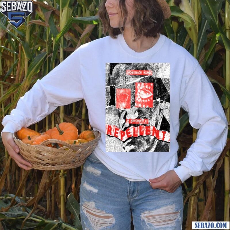 Homemade Bomb As Performed By Repellent Shirt long sleeved