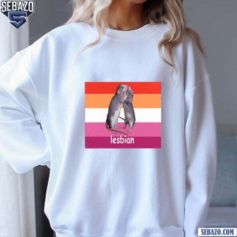 Lesbian Rat Flag Shirt sweatshirt