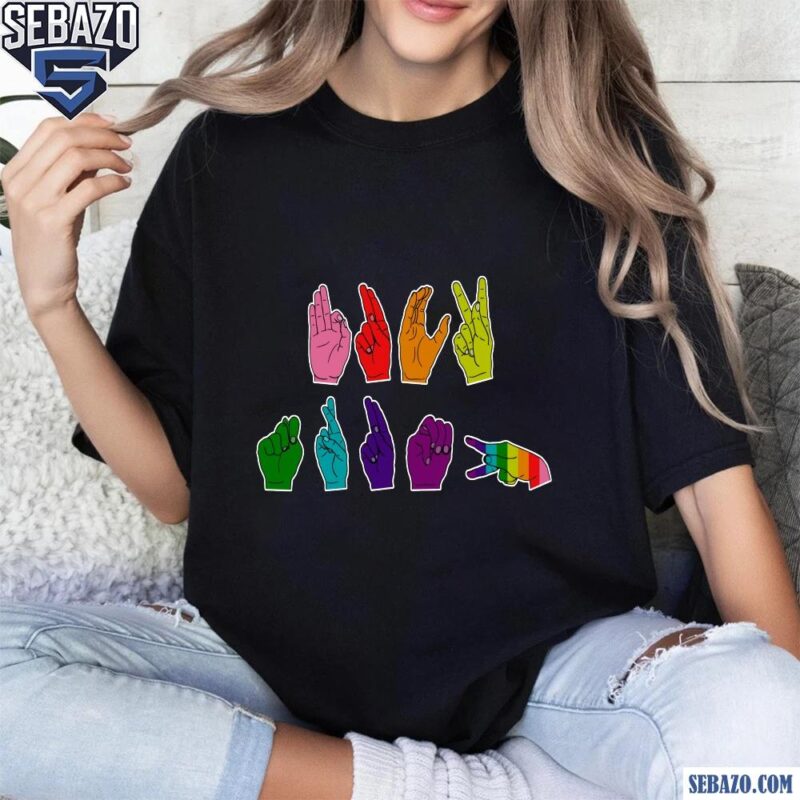 Lgbt Color Fuck Trump Hand Sign Language Shirt t-shirt