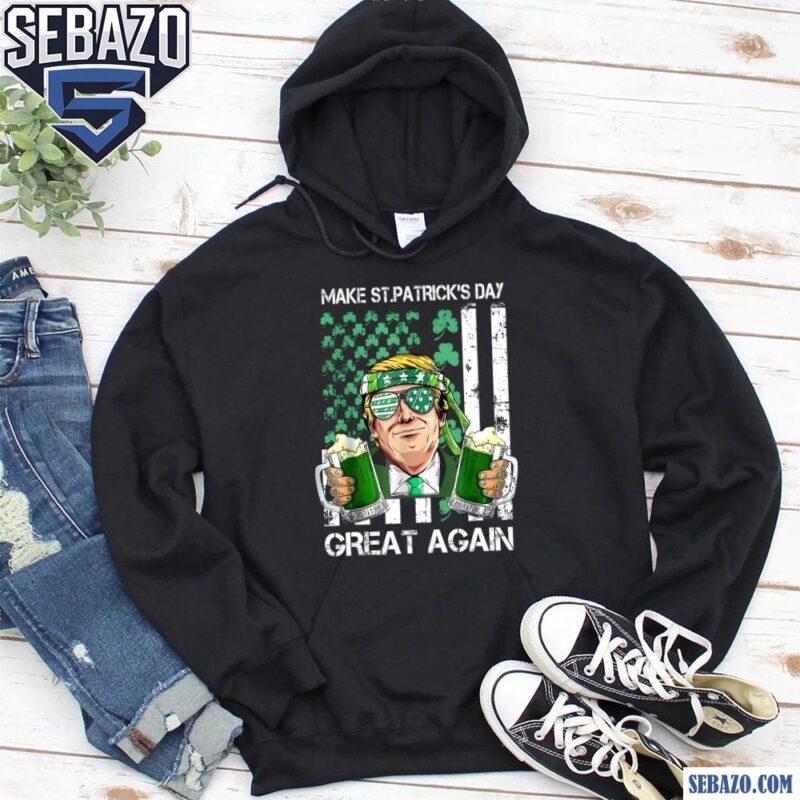 Make St Patricks Day Great Again Trump Shamrock American Flag Shirt hoodie