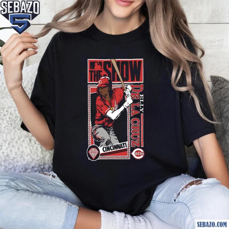 Mlb The Show Cincinnati Reds Elly De La Cruz Shirt t-shirt