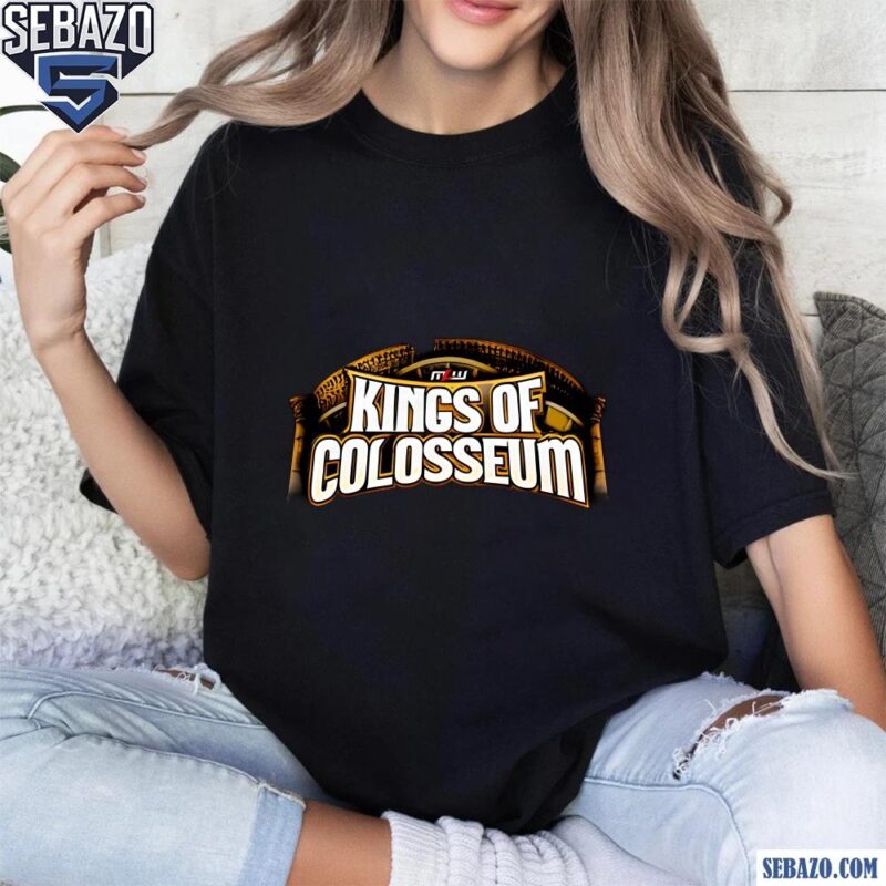 Mlw Kings Of Colosseum Logo 2025 Shirt t-shirt