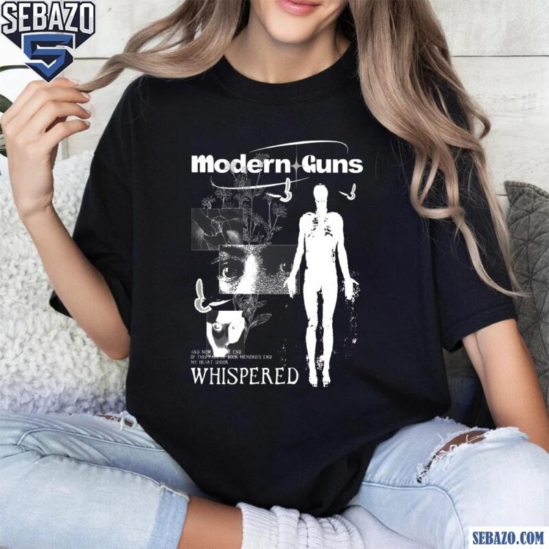 Modern Guns Whispered Shirt t-shirt