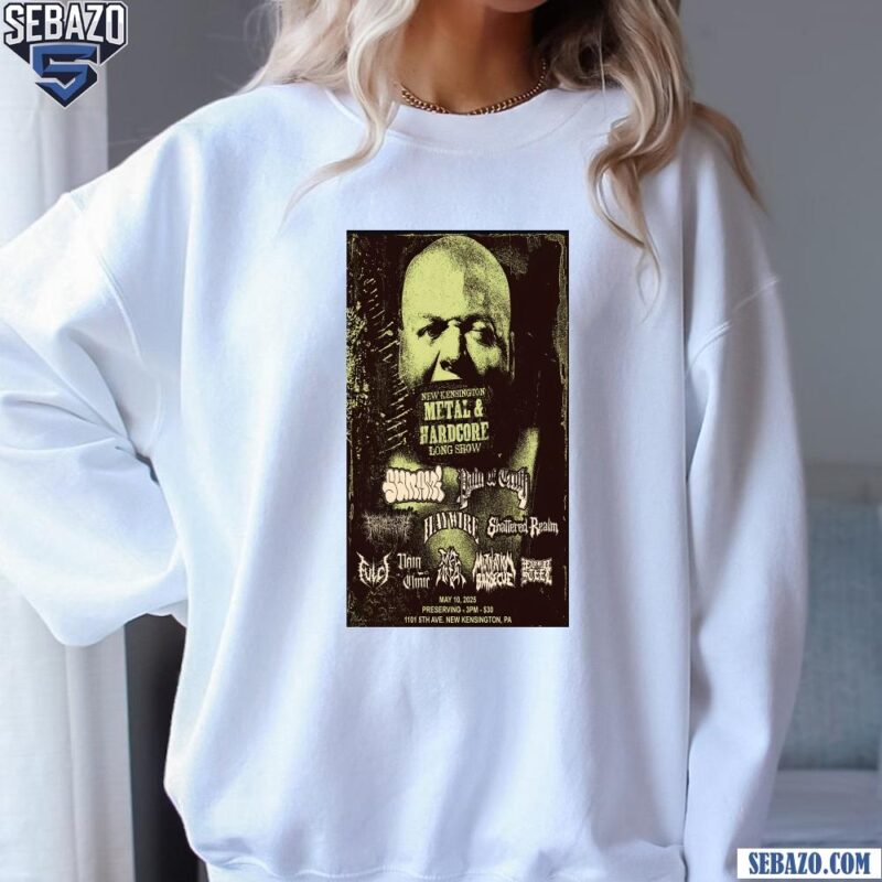 New Kensington Metal And Hardcore Long Show Shirt sweatshirt