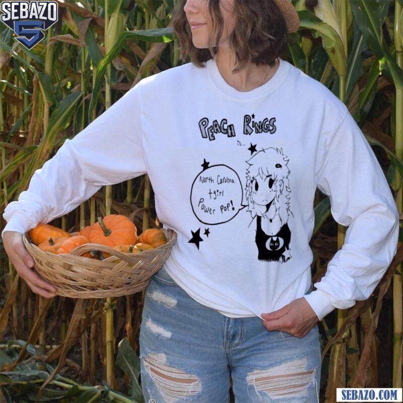 Peach Rings North Carolina T Girl Power Pop Shirt long sleeved