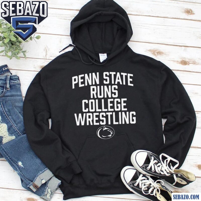 Penn State Runs College Wrestling Shirt hoodie